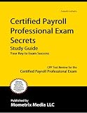 Certified Payroll Professional Exam Secrets Study Guide: CPP Test Review for the Certified Payroll Professional Exam 41g5x6pK2BL. SL160