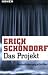 Das Projekt: Globalisierungsthriller bei B&uuml;cher zum Namen: 41g5yJ5y8mL._SL75_