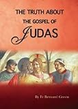 The truth about the Gospel of Judas