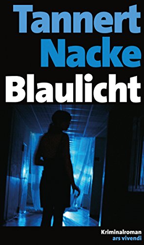 Blaulicht (German Edition)