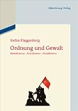 Produkt-Bild: Ordnung und Gewalt: Kemalismus - Faschismus - Sozialismus