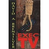 ExecTVByDavidA.Brensilver