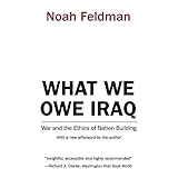 what we owe iraq war and the ethics of nation building