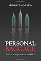 Personal Baggage: A Tale of Marriage, Medicine, and Murder