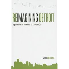 Reimagining Detroit: Opportunities for Redefining an American City