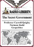 Radio Liberty: The Secret Government (4 One Hour Interviews)