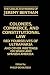 Book Colonies, Commerce, and Constitutional Law: Rid Yourselves of Ultramaria and Other Writings on Spain and Spanish America (The Collected Works of Jerem