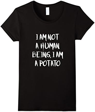 Women's I am not a human being, I am a potato shirt Medium Black
