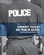 Community Policing and Problem Solving: Strategies and Practices (6th Edition)