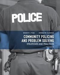 Community Policing and Problem Solving: Strategies and Practices (6th Edition)