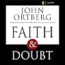 Faith and Doubt