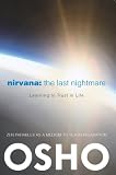 Nirvana: The Last Nightmare: Learning to Trust in Life