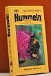 Hummeln, bestimmen, ansiedeln, vermehren, sch�tzen.