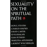 Sexuality on the Spiritual Path
