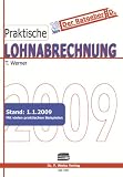 Praktische Lohnabrechnung 2009 - Thomas Werner