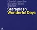 Starsplash-Wonderful days [Single-CD]
