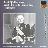 Jussi Björling Sings Highlights from Verdi's "Un Ballo in maschera"
