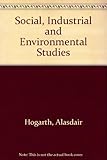 Social, industrial and environmental studies