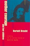 Mother Courage and Her Children (Modern Plays)