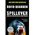 Spillover: Animal Infections and the Next Human Pandemic