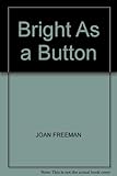 Bright as a button : how to encourage your children's talents