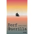 Dorf Guerilla