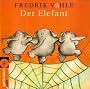 Der Elefant. CD: Lieder in unserer und eurer Sprache