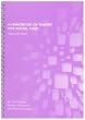 A Handbook of Theory for Social Care: v. 2