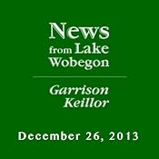 The News from Lake Wobegon from A Prairie Home Companion, January 26, 2013 | [Garrison Keillor]