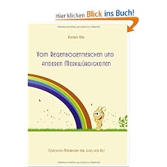 Vom Regenbogentierchen und anderen Merkw�rdigkeiten: Coaching-Metaphern f�r Jung und Alt