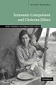Economic Compulsion and Christian Ethics (New Studies in Christian Ethics)