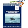 Business Knowledge for IT in Hedge Funds by Essvale Corporation Limited