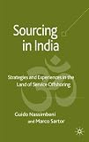 Review Palgrave Macmillan  / Sourcing in India: Opportunities and Strategies in the Nation of Service Offshoring