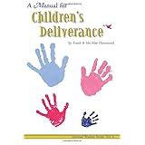 manual for childrens deliverance spiritual warfare 