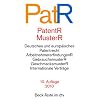 Patent- und Musterrecht: Textausgabe zum deutschen, europäischen und internationalen Patent-, Gebrauchsmuster- und Geschmacksmusterrecht Patent- und Musterrecht: Textausgabe zum deutschen, europäischen und internationalen Patent-, Gebrauchsmuster- und Geschmacksmusterrecht