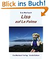 Lisa auf La Palma (Lisa auf Reisen)