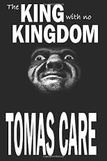 The King with no Kingdom