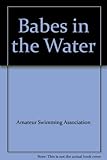 Babes in the water