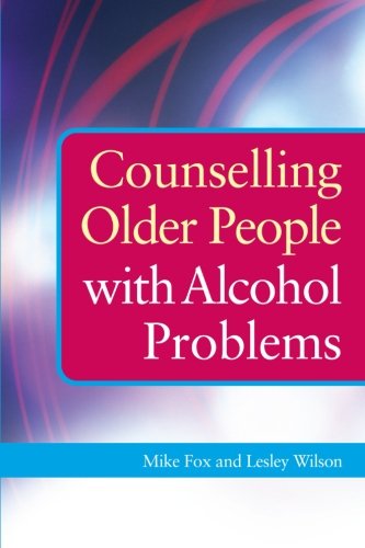 Counselling Older People with Alcohol Problems