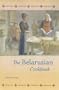 The Belarusian Cookbook