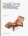 Charlotte Perriand: Objects and Furniture Design (Objects and Furniture Design By Architects)