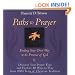 Paths to Prayer: Finding Your Own Way to the Presence of God