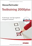 Produkt-Bild: Testtraining Beruf & Karriere: Testtraining; 2000plus; Einstellungs- und Eignungstest erfolgreich bestehen, Mit CD-ROM.: Einstellungs- und Eignungstests erfolgreich bestehen