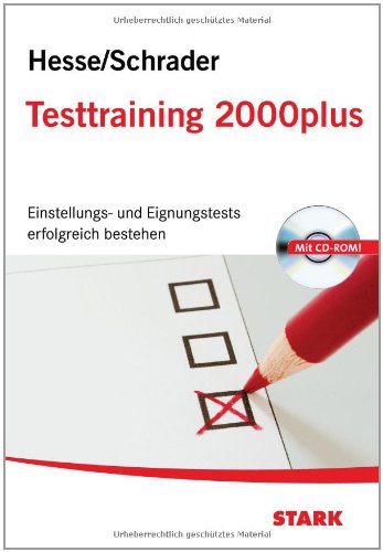 Produkt-Bild: Testtraining Beruf & Karriere: Testtraining; 2000plus; Einstellungs- und Eignungstest erfolgreich bestehen, Mit CD-ROM.: Einstellungs- und Eignungstests erfolgreich bestehen