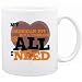 New  My American Pit Bull Terrier Is All I Need  Mug Dog