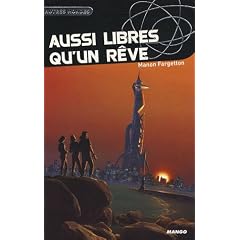Aussi libres qu'un r�ve