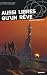 Aussi libres qu'un r�ve