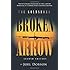 The Goldsboro Broken Arrow - Second Edition:The B-52 Crash of January 24, 1961, and Its Potential as a Tipping Point for Nuclear War