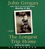 The Longest Trip Home