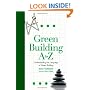 Green Building A to Z: Understanding the Language of Green Building